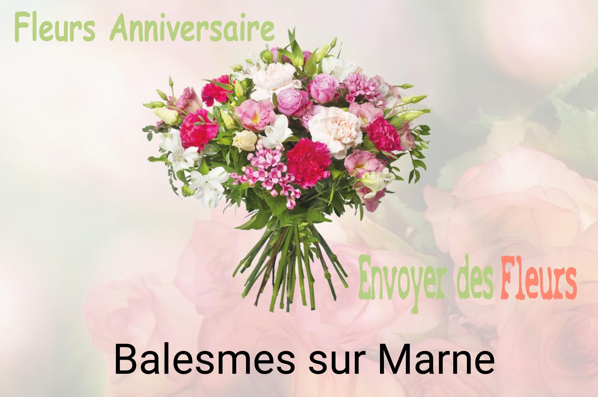 Bouquet de fleurs d’anniversaire livré à Balesmes-sur-Marne