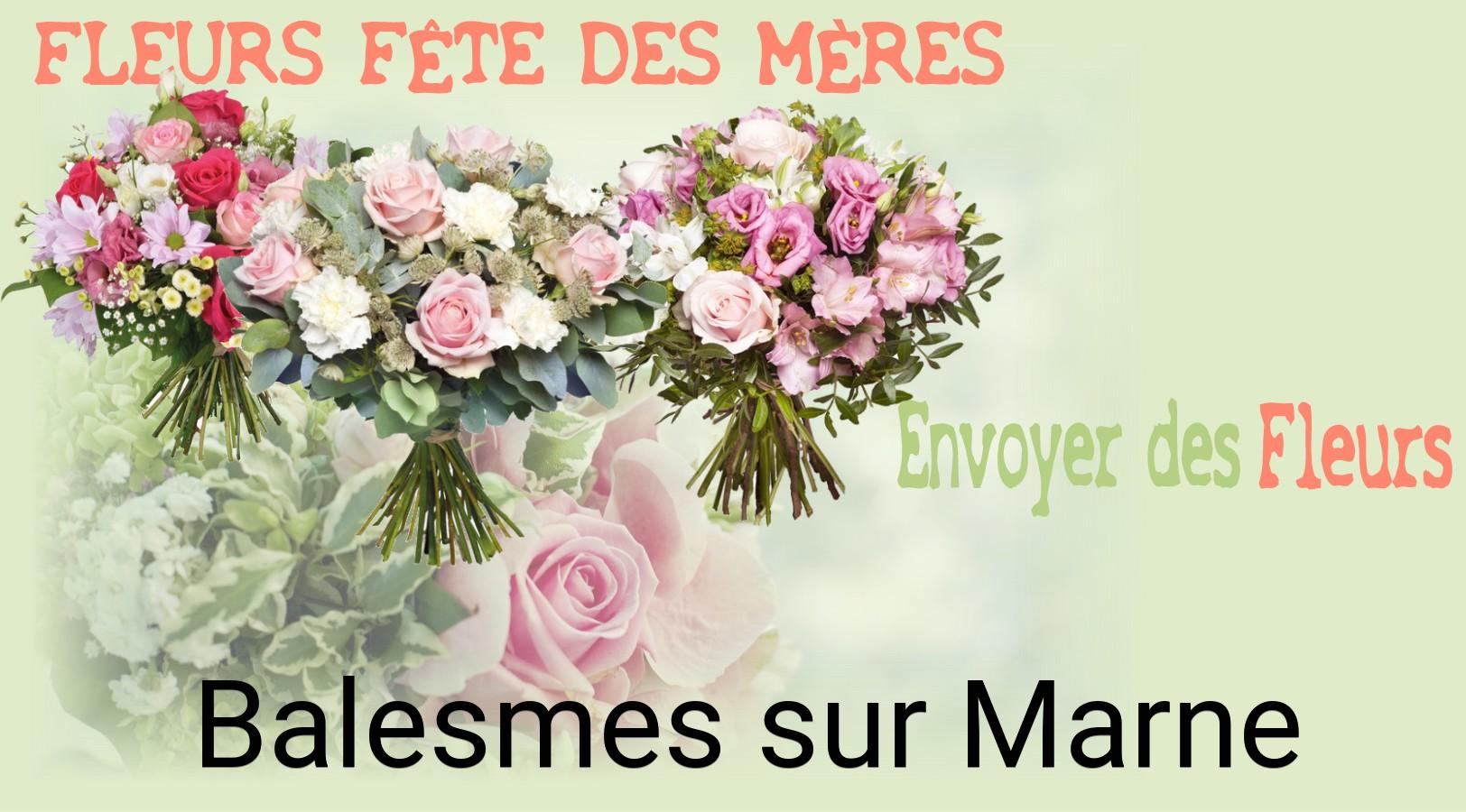 Bouquet de Fête des Mères livré à Balesmes-sur-Marne